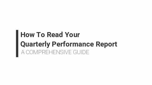 How to Read Your Quarterly Performance Report