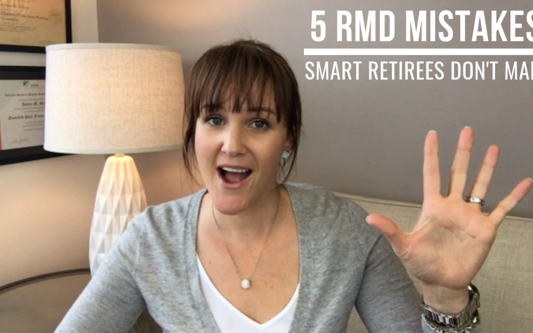 5 RMD Mistakes Smart Retirees Don’t Make
