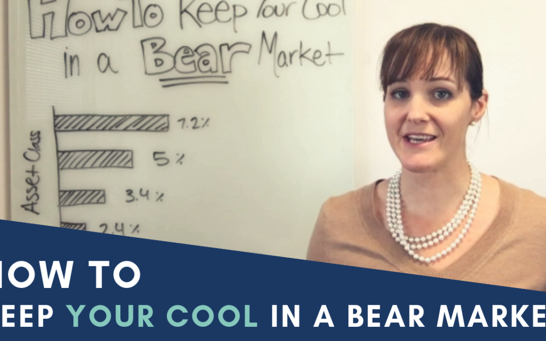 How To Keep Your Cool In A Bear Market