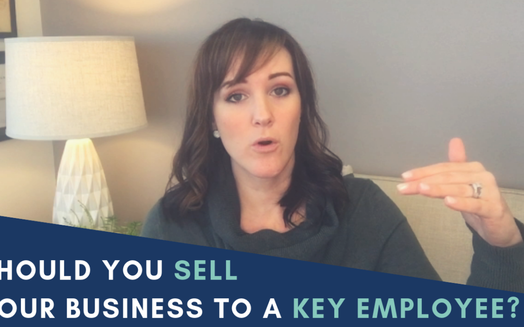 Should You Sell Your Business To A Key Employee?