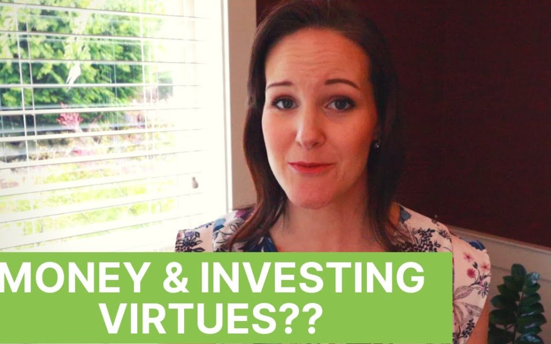3 Christian Virtues That Will Make You A Savvy Investor