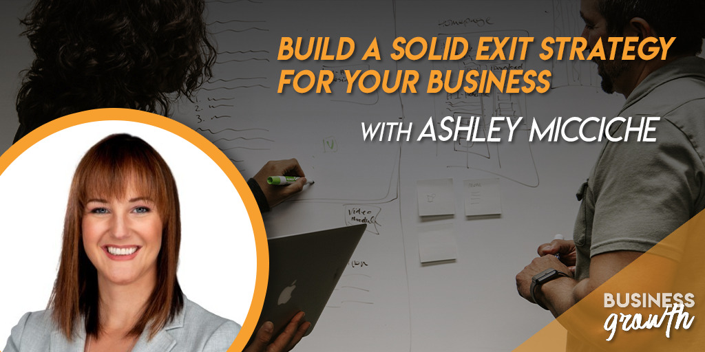 Build A Solid Exit Strategy For Your Business