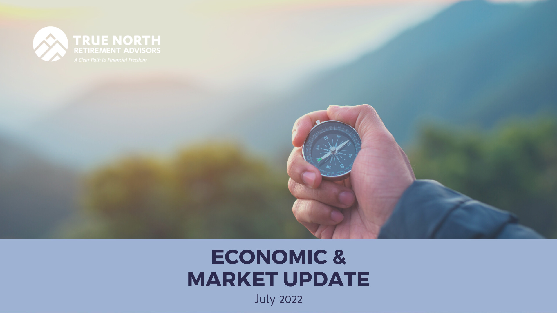 Economic and Market Update - July 2022